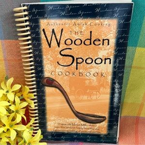The Wooden Spoon Cookbook Authentic Amish Cooking Softcover w Spiral Binding